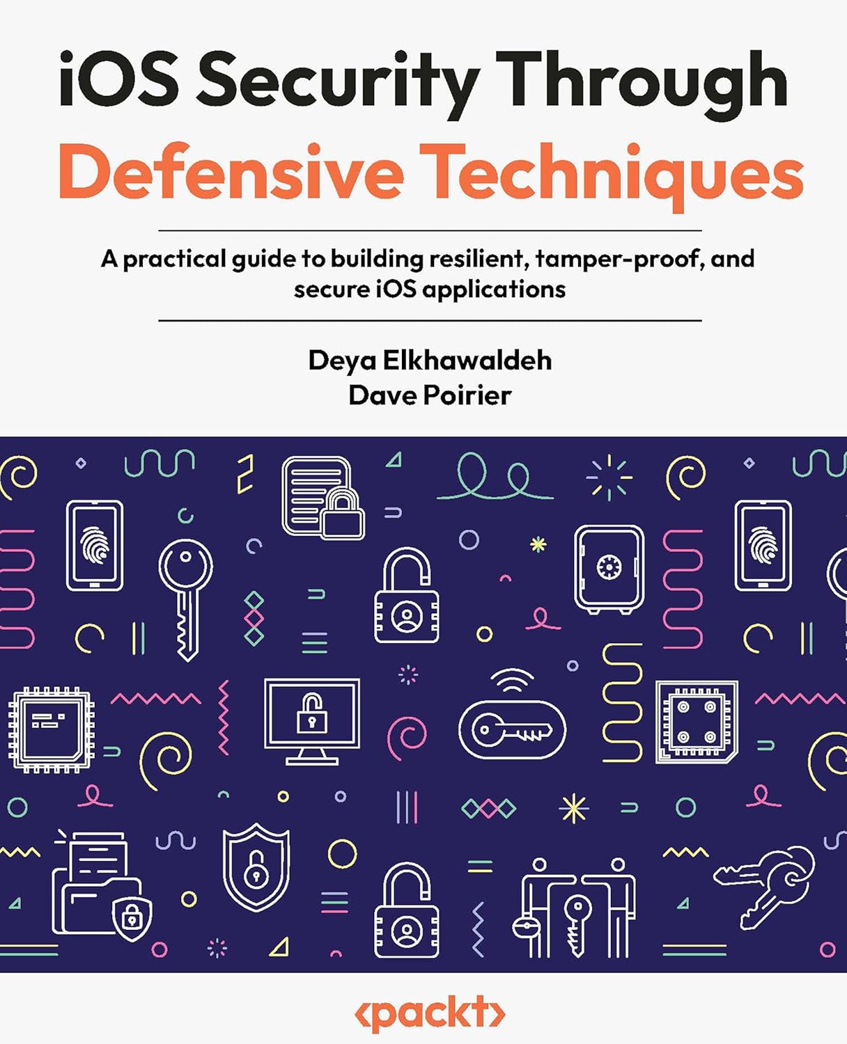 iOS Security Through Defensive Techniques cover